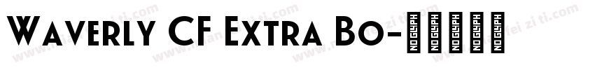 Waverly CF Extra Bo字体转换